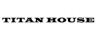 Titan House